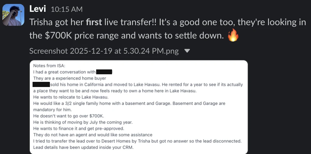 Trisha's first live transfer: a buyer in the $700K range.
