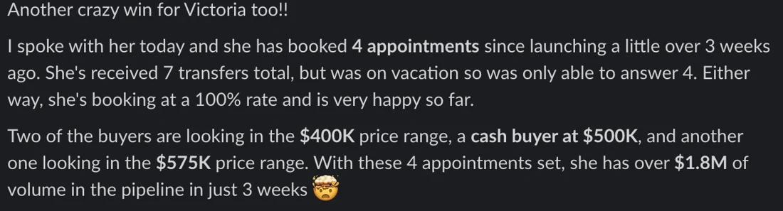 3 weeks in: 7 transfers, 4 answered, 4 appointments booked, $1.8M in pipeline.